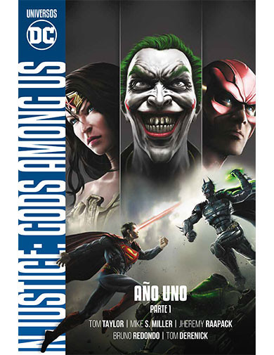 UNIVERSO DC ENTREGA 4 INJUSTICE: GODS AMONG US – AÑO UNO. PARTE 1