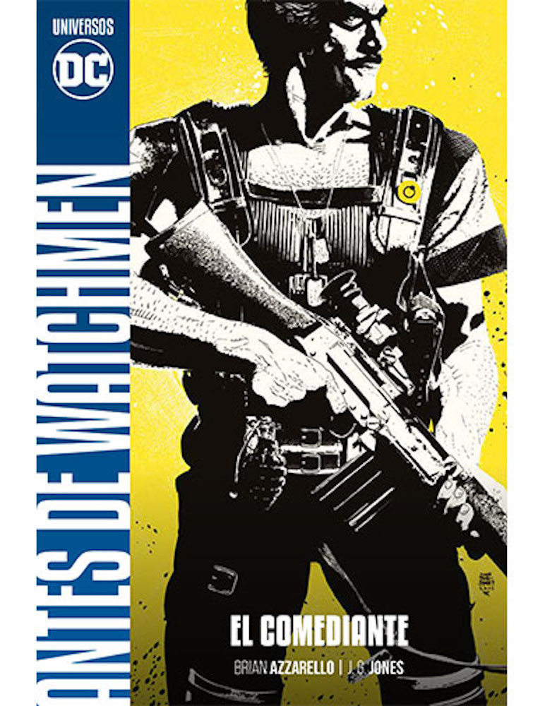 UNIVERSO DC ENTREGA 8 Antes de Watchmen – El comediante