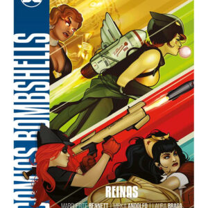 UNIVERSO DC ENTREGA 30 Bombshells. Reinas