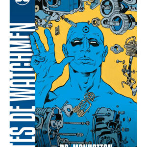 UNIVERSO DC ENTREGA 31 Antes de Watchmen. Dr. Manhattan