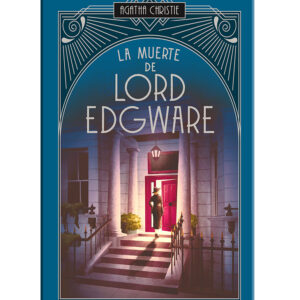 AGATHA CHRISTIE-LA MUERTE DE LORD EDGWARE Nº45