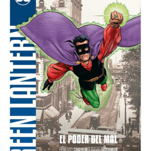 UNIVERSO DC ENTREGA 33 Green Latern: El poder del mal