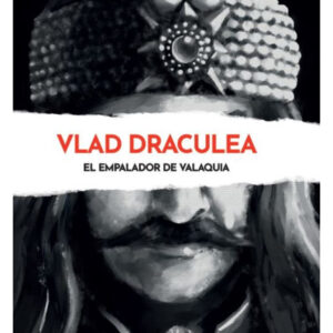 ROSTROS DEL MAL ENTREGA 9 Vlad Draculea