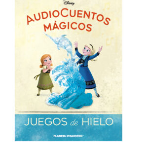 AUDIOCUENTOS DISNEY ENTREGA 117 JUEGOS DE HIELO FROZEN