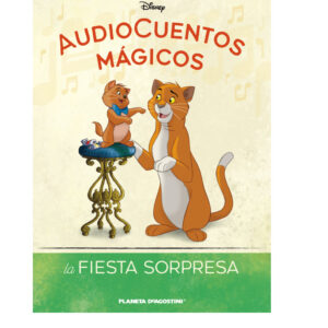 AUDIOCUENTOS DISNEY ENTREGA 118 LA FIESTA SORPRESA