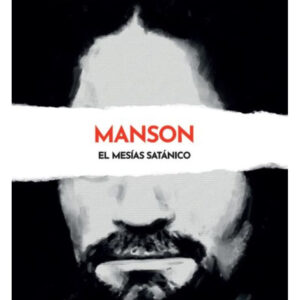 ROSTROS DEL MAL ENTREGA 8 MANSON