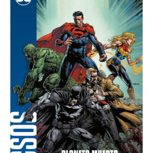 UNIVERSO DC ENTREGA 36 Planeta muerto