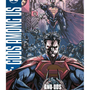 UNIVERSO DC ENTREGA 38 Injustice: Gods Among Us. Año dos. Parte 1