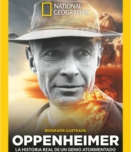 NATIONAL GEOGRAPHIC EDICION ESPECIAL OPPPENHEIMER