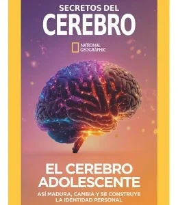 NATIONAL GEOGRAPHIC SECRETOS DEL CEREBRO – EL CEREBRO ADOLESCENTE