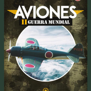 AVIONES 2a GUERRA MUNDIAL ENTREGA 5 Mitsubishi A6M Zero