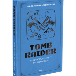 VIDEOJUEGOS LEGENDARIOS ENTREGA 5 TOM RAIDER