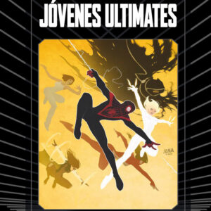 ULTIMATE MARVEL ENTREGA 57 Jóvenes Ultimates. Poder por poder