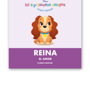 MIS PRIMEROS AMIGOS DISNEY ENTREGA 24 Reina: «El amor»