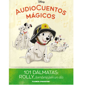 AUDIOCUENTOS DISNEY ENTREGA 136 101 DÁLMATAS: ROLLY, BOMBERO POR UN DÍA