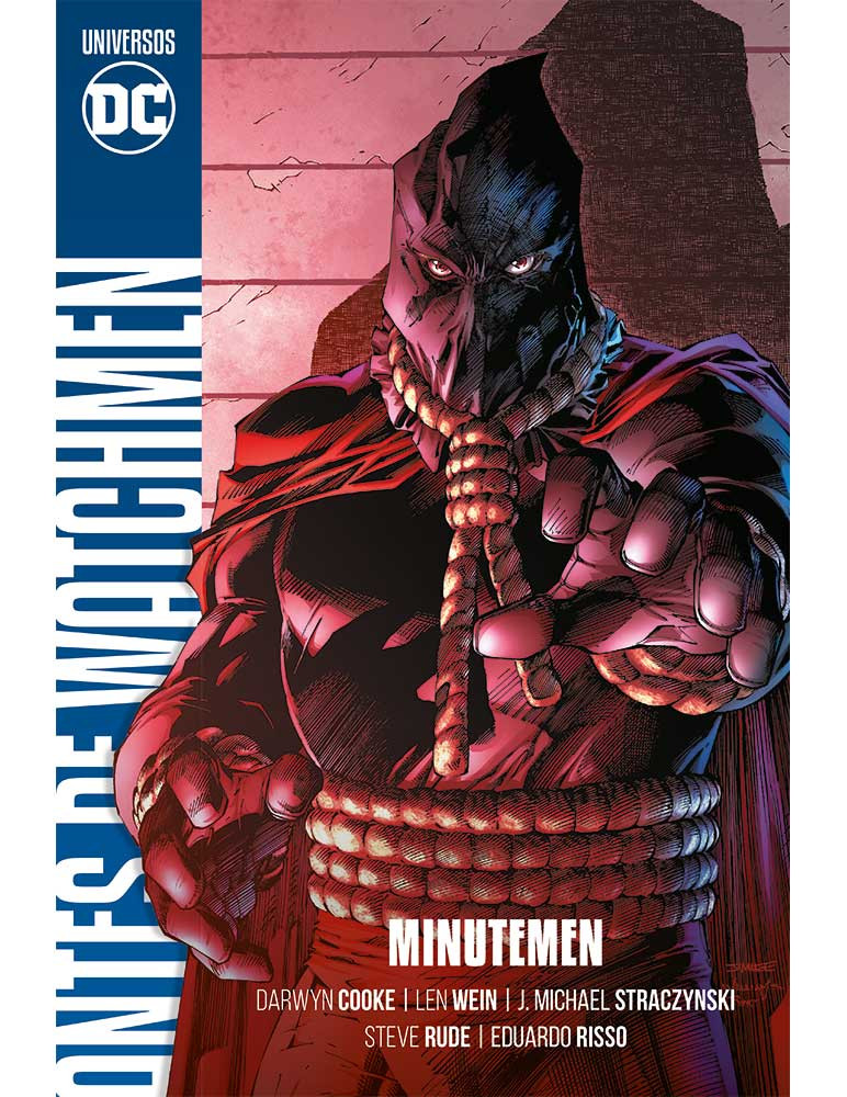 UNIVERSO DC ENTREGA 46 Antes de Watchmen: Minutemen