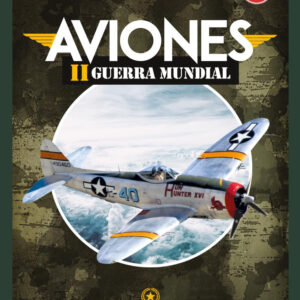 AVIONES 2a GUERRA MUNDIAL ENTREGA 9 P-47D Thunderbolt