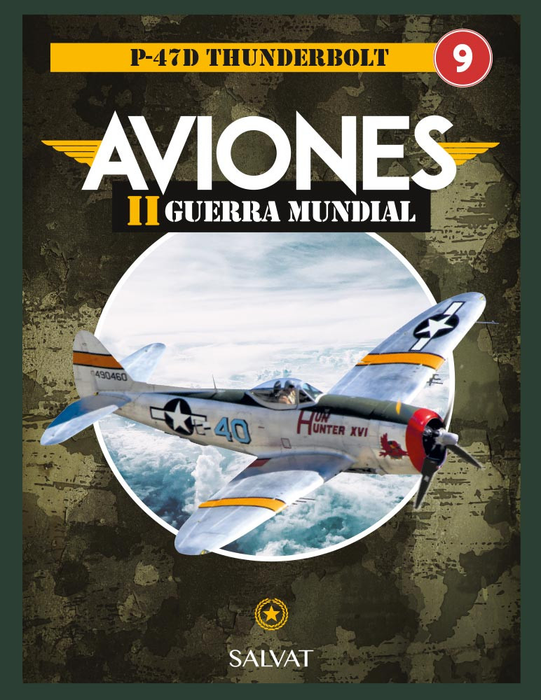 AVIONES 2a GUERRA MUNDIAL ENTREGA 9 P-47D Thunderbolt