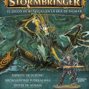 WARHAMMER STORMBRINGER ENTREGA 40 Y 41 ESPIRITU DE DURTHU