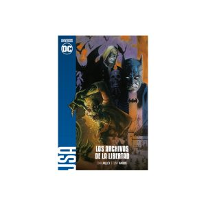 UNIVERSO DC ENTREGA 52 JSA. Los Archivos de la Libertad