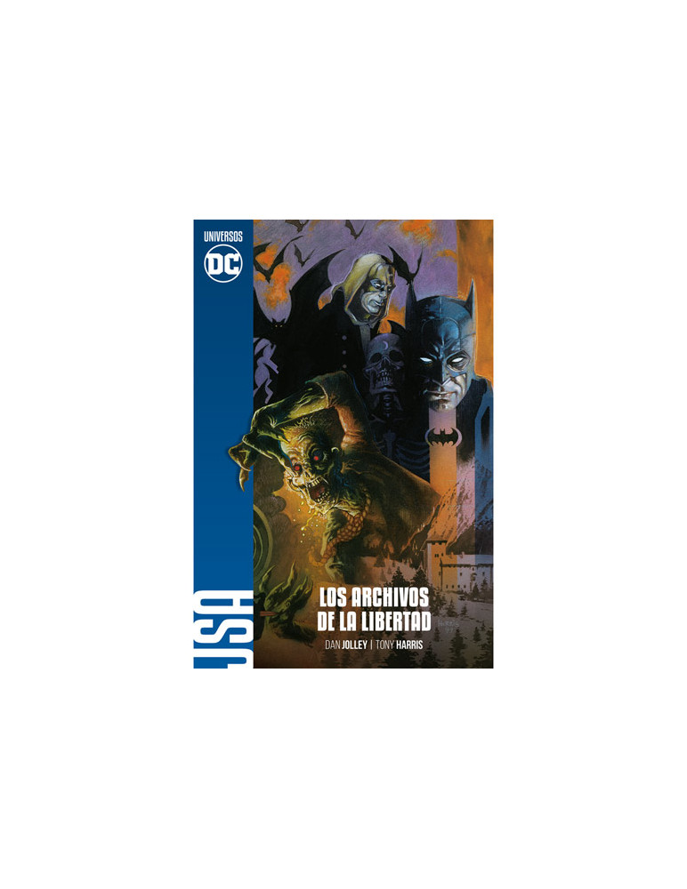 UNIVERSO DC ENTREGA 52 JSA. Los Archivos de la Libertad