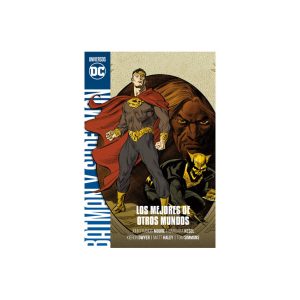 UNIVERSO DC ENTREGA 53 Batman y Superman. Los mejores de otros mundos