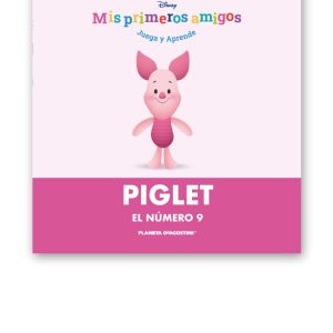 MIS PRIMEROS AMIGOS DISNEY ENTREGA 42 Piglet: «El número 9»
