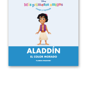 MIS PRIMEROS AMIGOS DISNEY ENTREGA 44 Aladdín: «El color morado»