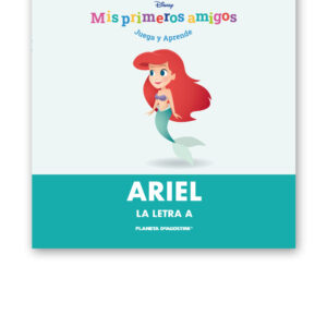 MIS PRIMEROS AMIGOS DISNEY ENTREGA 48 Ariel: «La letra A»