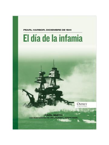 BTCA OSPREY II GUERRA MUNDIAL ENTREGA 7 EL DIA DE LA INFAMIA ,PEARL HARBOR