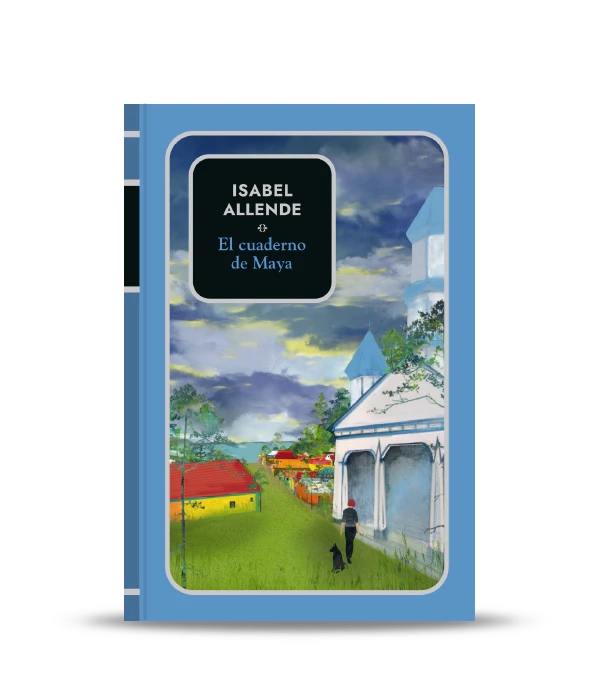 ISABEL ALLENDE ENTREGA 9 EL CUADERNO DE MAYA