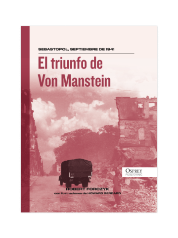 BTCA OSPREY II GUERRA MUNDIAL ENTREGA 10 EL TRIUNFO DE VON MANSTEIN