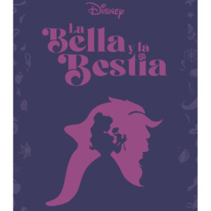 NOVELAS INOLVIDABLES DISNEY ENTREGA 1 LA BELLA Y LA BESTIA