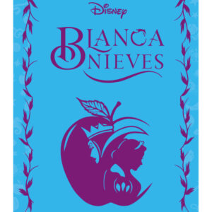 NOVELAS INOLVIDABLES DISNEY ENTREGA 3 BLANCANIEVES