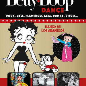 BETTY BOOP ENTREGA 33 Danza de los abanicos