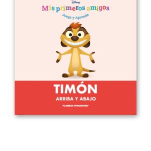 MIS PRIMEROS AMIGOS DISNEY ENTREGA 51 TIMON arriba y abajo