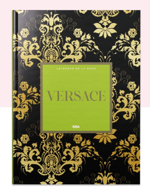 LEYENDAS DE LA MODA ENTREGA 8 VERSACE