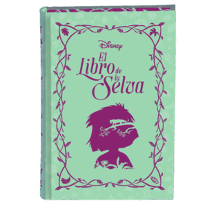 NOVELAS INOLVIDABLE DISNEY ENTREGA 18 EL LIBRO DE LA SELVA