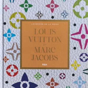 LEYENDAS DE LA MODA ENTREGA 16 LOUIS VUITTON BY MARC JACOBS