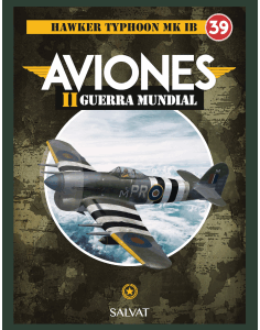 AVIONES 2a GUERRA MUNDIAL ENTREGA 39 Hawker Typhoon Mk IB
