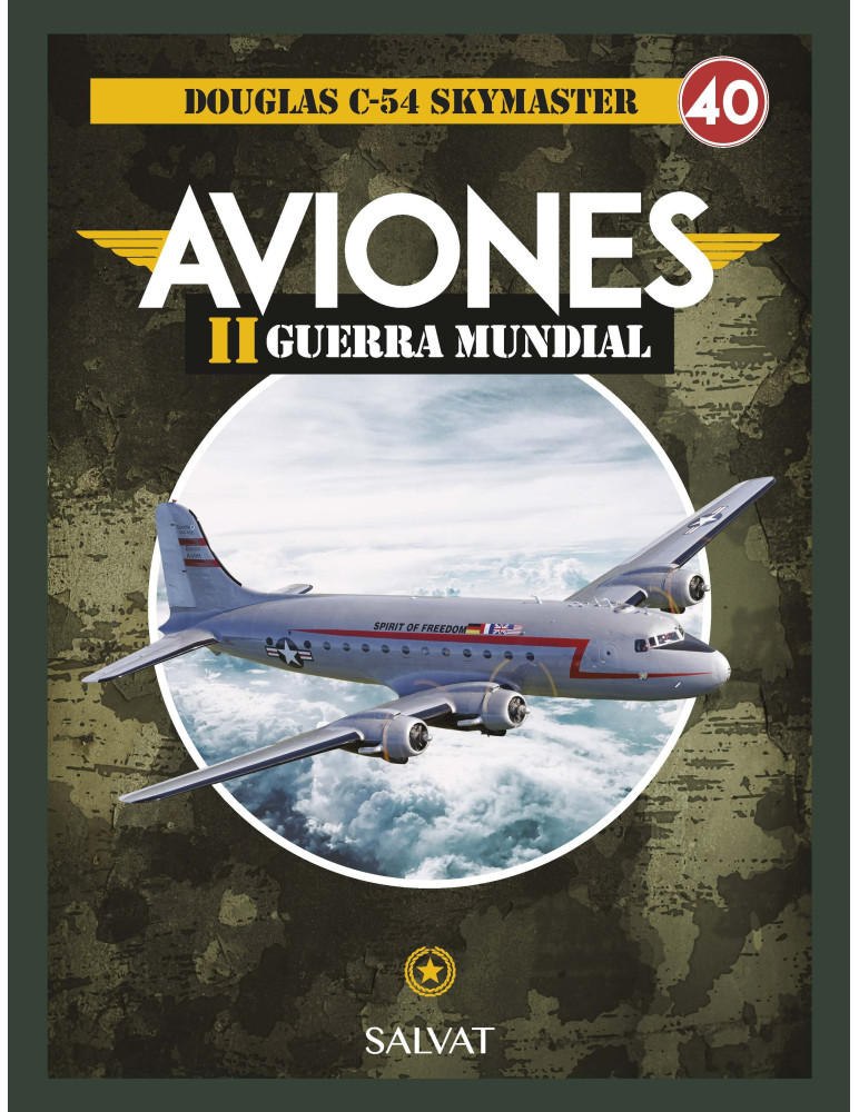 AVIONES 2a GUERRA MUNDIAL ENTREGA 40 Douglas C-54 Skymaster