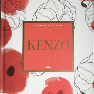 LEYENDAS DE LA MODA ENTREGA 27 KENZO