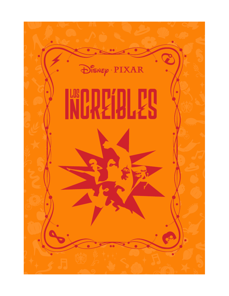 NOVELAS INOLVIDABLES DISNEY ENTREGA 32 Los Increibles