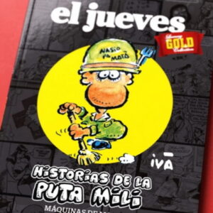BTCA EL JUEVES ENTREGA 3 HISTORIAS DE LA PUTA MILI