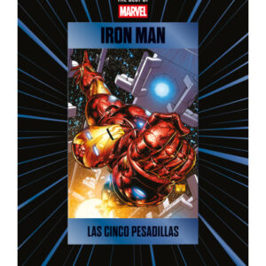 BEST OF MARVEL ENTREGA 5 IRON MAN – LAS CINCO PESADILLAS