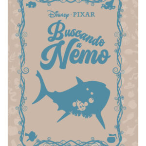 NOVELAS DISNEY ENTREGA 43 BUSCANDO A NEMO