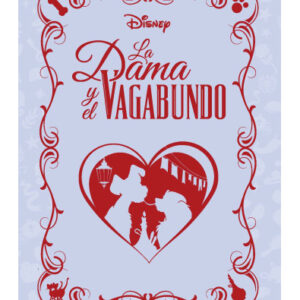 NOVELAS DISNEY ENTREGA 44 LA DAMA Y EL VAGABUNDO