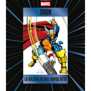 BEST OF MARVEL ENTREGA 11 THOR: LA BALADA DE BILL RAYOS BETA