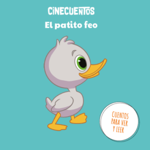 CINECUENTOS ENTREGA 3 EL PATITO FEO
