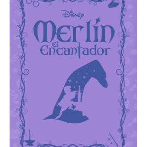 NOVELAS DISNEY ENTREGA 58 MERLIN EL ENCANTADOR